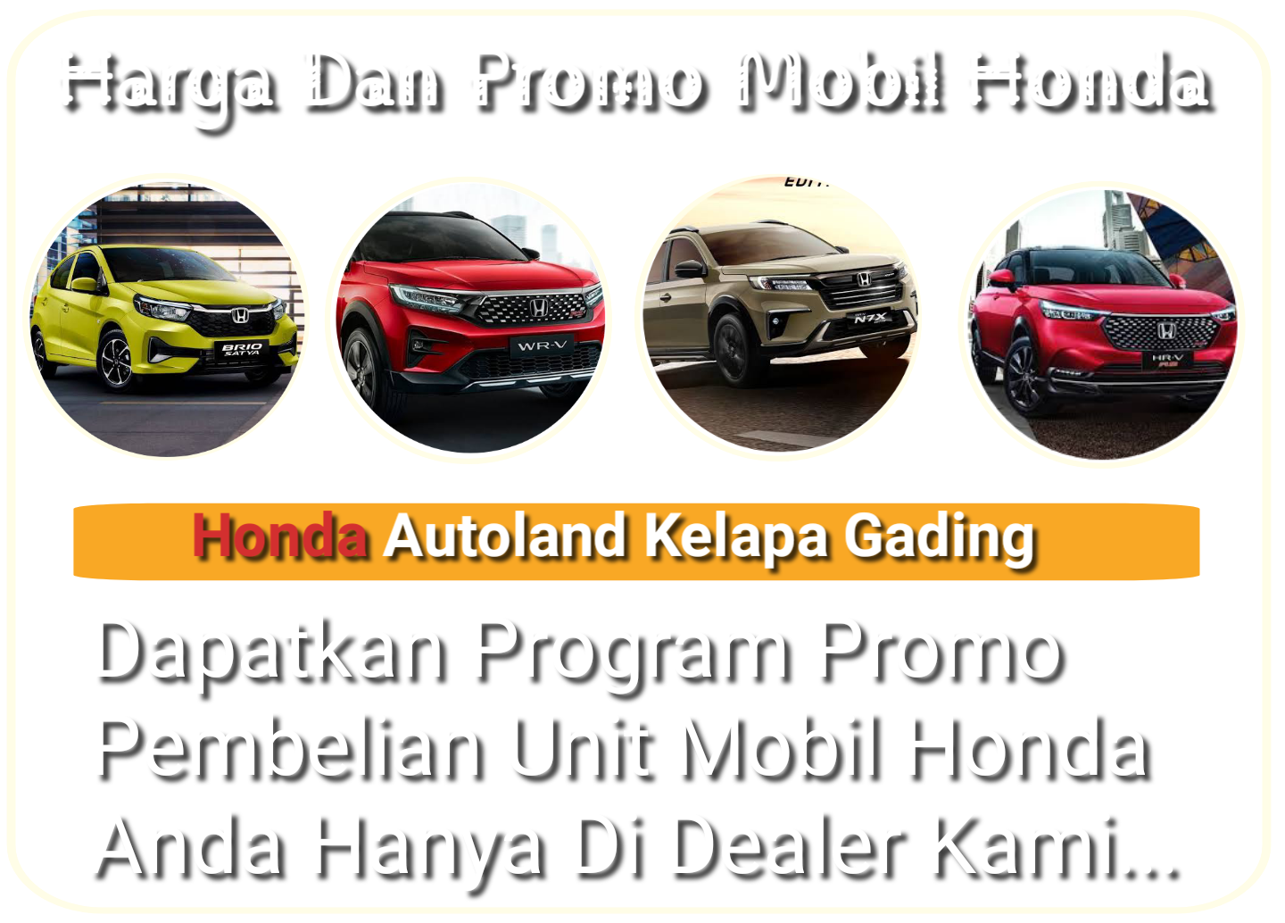 Dealer Resmi Honda Jakarta : Info Layanan Servis, Produk, Harga, Dan Info Promo