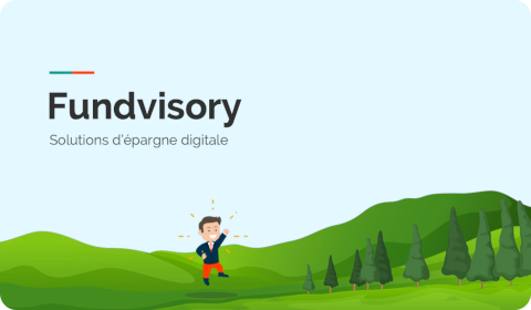 Fundvisory – Solutions d'Épargne Digitale