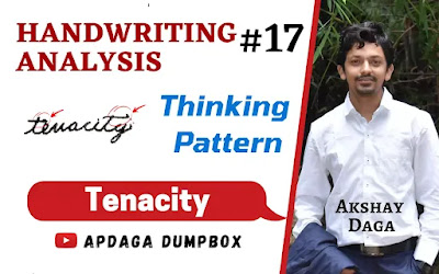 Handwriting Analysis #17: [Thinking Pattern] (10/15) Tenacity | Graphology by APDaga