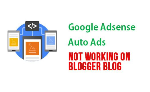 Quảng cáo tự động của Google Adsense không hoạt động trên blog Blogger