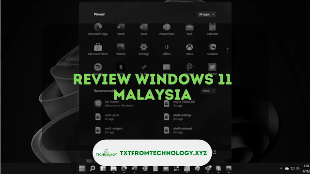 Review Windows 11 Malaysia