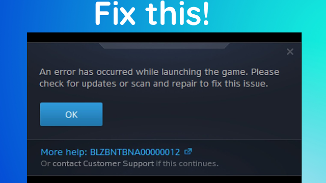 How to Fix "BLZBNTBNA00000012" Error on Call Of Duty Warzone