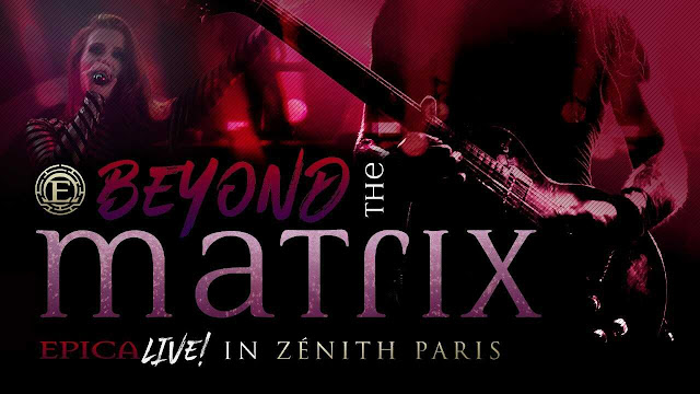 Epica - 'Beyond The Matrix' (Live at the Zenith)