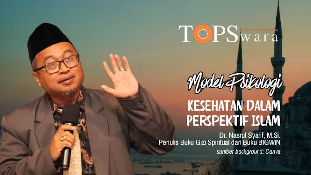 Model Psikologi Kesehatan dalam Perspektif Islam