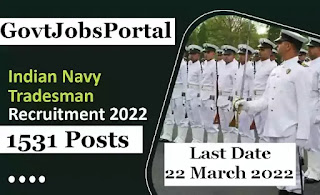 Indian Navy Tradesman Recruitment 2022 for 1531 Civilian Posts