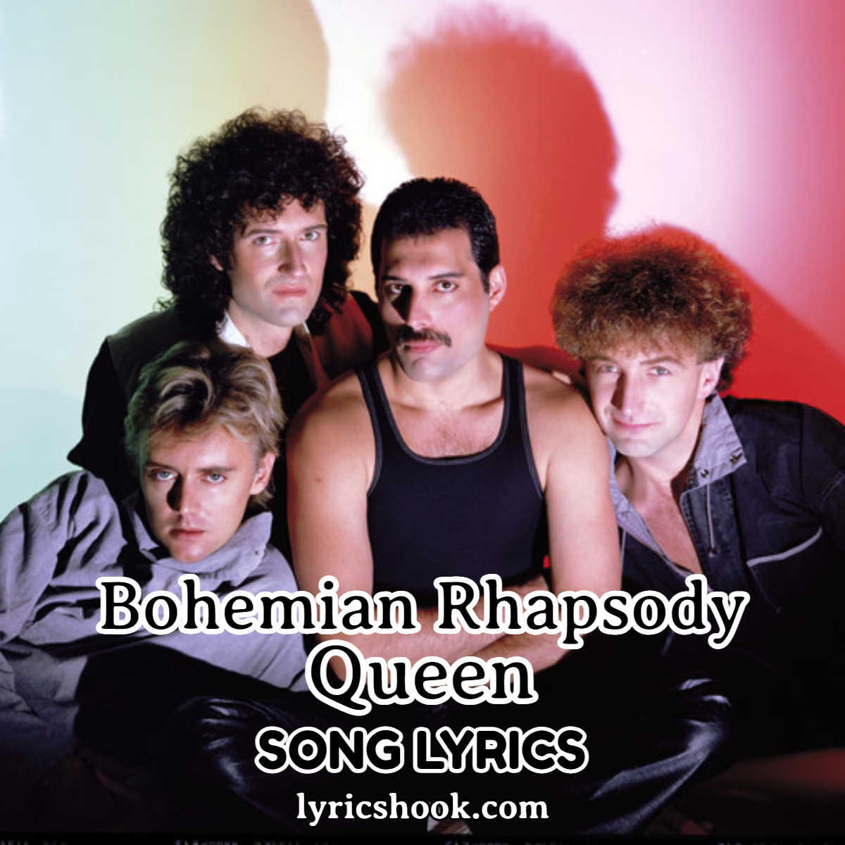 Bohemian Rhapsody Lyrics Song By Queen