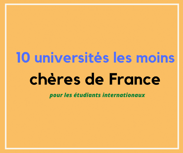 10 universités les moins chères de France pour les étudiants internationaux