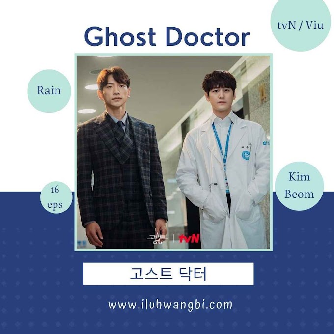 Sinopsis & Review Drama Ghost Doctor: Kocak Penuh Haru