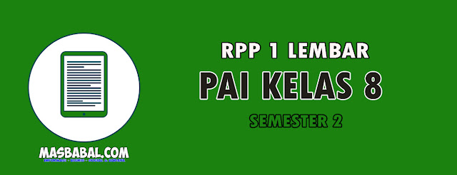 RPP 1 Lembar PAI Kelas 8 Semester 1 Tahun 2022