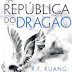 A República do Dragão - #2 A Guerra da Papoula - R.F. Kuang