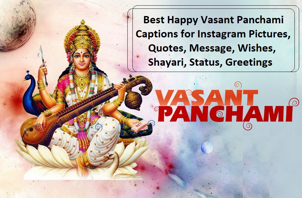 65+ Best Happy Vasant Panchami 2022 Captions for Instagram Pictures, Quotes, Message, Wishes, Shayari, Status, Greetings