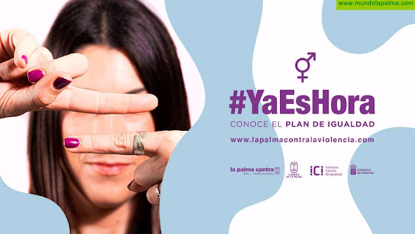 El Cabildo lanza la campaña #YaEsHora para difundir el Plan de Igualdad entre la ciudadanía