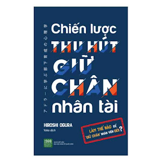 Chiến Lược Thu Hút Giữ Chân Nhân Tài ebook PDF EPUB AWZ3 PRC MOBI