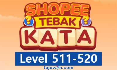 tebak kata shopee level 511-520