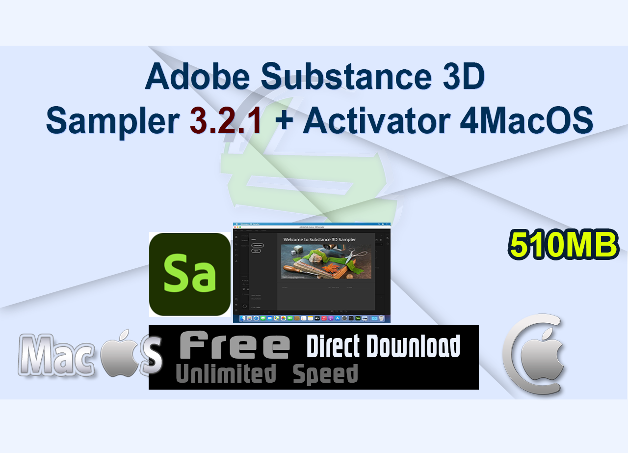 Adobe Substance 3D Sampler 3.2.1 + Activator 4MacOS