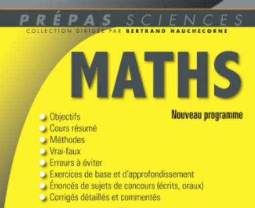 Le programme de Mathématiques MPSI 2013 (Prépas Sciences), Nombres complexes, Espace vectoriel cours, Maths Concours Avec Corrige, Mathématiques CPGE