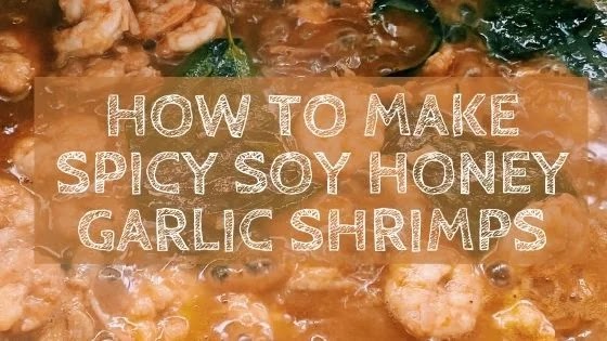 Spicy soy honey garlic shrimps recipe