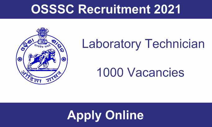 OSSSC Laboratory Technician Maha Bharti 2021