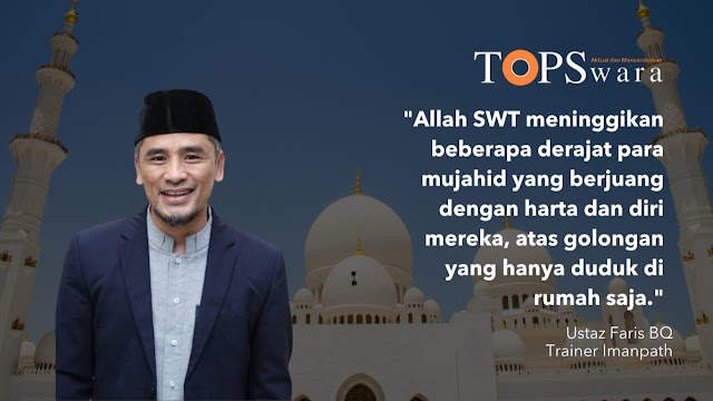 Muslim Tidak Boleh Jadi Penonton, Harus Jadi Pejuang Agama Allah 