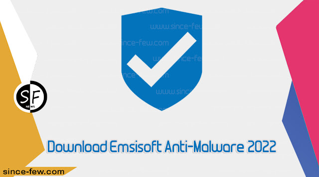 Download Emsisoft Anti-Malware 2022 Virus Destroyer For PC