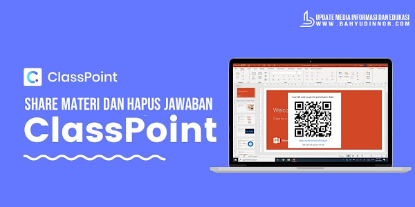 Panduan Classpoint | Cara Share Materi PDF dan Hapus Semua Jawaban Siswa 