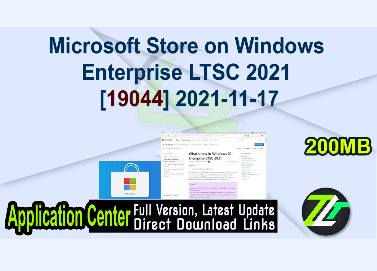 Microsoft Store on Windows Enterprise LTSC 2021 [19044] 2021-11-17