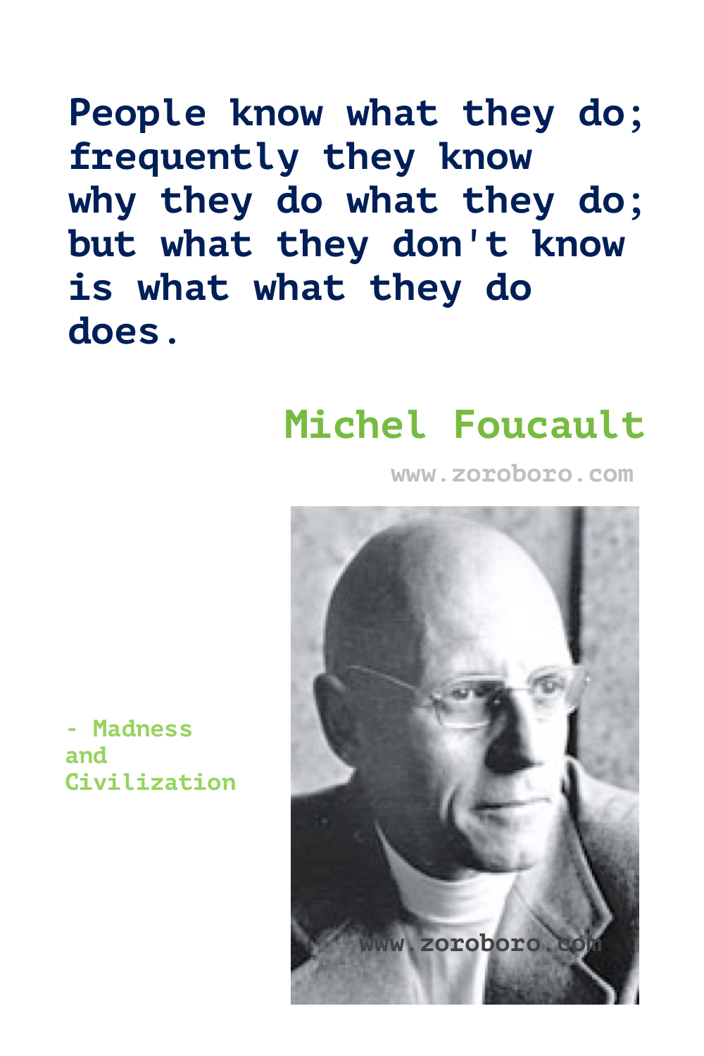 Michel Foucault Quotes. Michel Foucault Quotes. Michel Foucault Books Quotes. Michel Foucault Power, Politics Quotes. Michel Foucault Philosophy, Michel Foucault Discipline and Punish, Madness and Civilization & The History of Sexuality