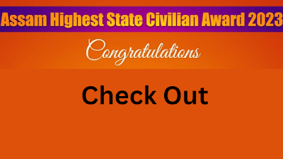 Assam's Finest Honored: A Glimpse into the Distinguished Awardees of Assam Baibhav and Assam Saurav 2023