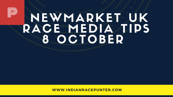 Newmarket UK Race Media Tips 8 October