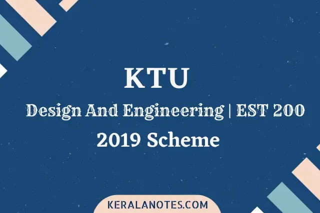 DESIGN AND ENGINEERING Notes KTU S4 2019 scheme DE notes