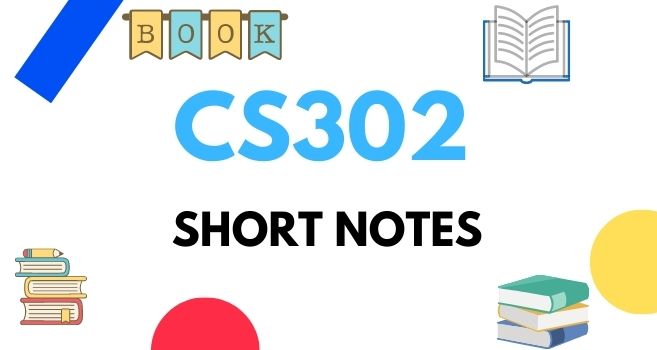 Download CS302 Midterm Short Notes PDF
