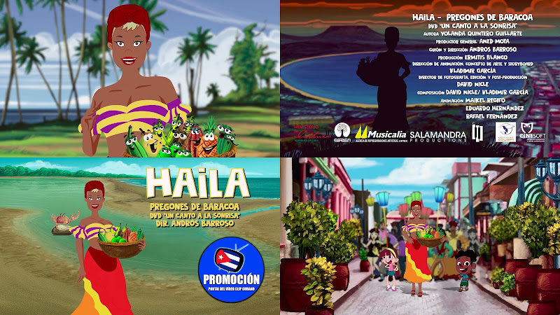 Haila - ¨Pregones de Baracoa¨ - Videoclip Animado - Director Andros Barroso. Portal Del Vídeo Clip Cubano. Música infantil cubana. Canción. Cuba.