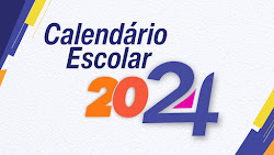 CALENDÁRIO ESCOLAR 2024