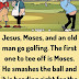 Jesus & Moses and an old man go golfing