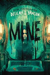 Mine by Delilah S. Dawson