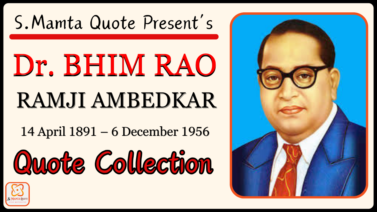 Dr. B.R. Ambedkar Quote Collection