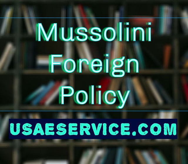 Mussolini Foreign Policy Fascism Italy