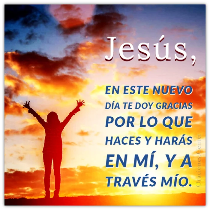 Oración de Agradecimiento a Jesús por el nuevo Día