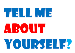 Tell me about yourself?