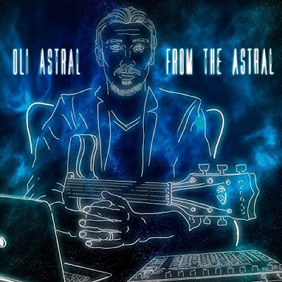 Oli Astral From the Astral album