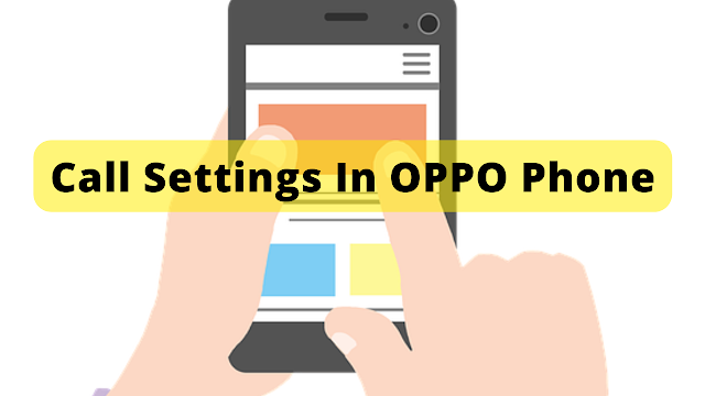 Call Settings In OPPO Phone