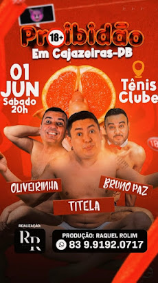 PROIBIDÃO ESPETÁCULO DE HUMOR - 01 de junho (sábado), 20h, tem humor no Cajazeiras Tenis Clube.