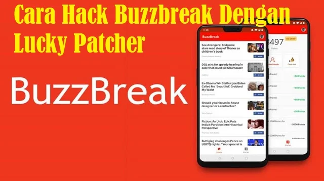 Cara Hack Buzzbreak Dengan Lucky Patcher