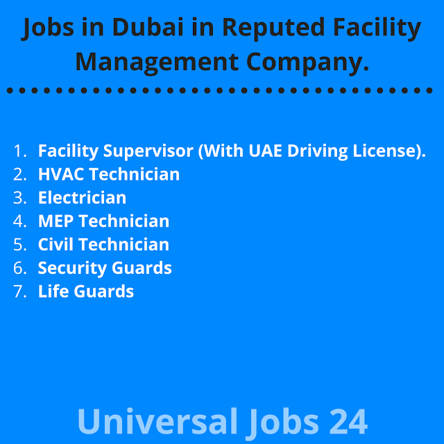 Jobs in Dubai in Reputed Facility Management Company