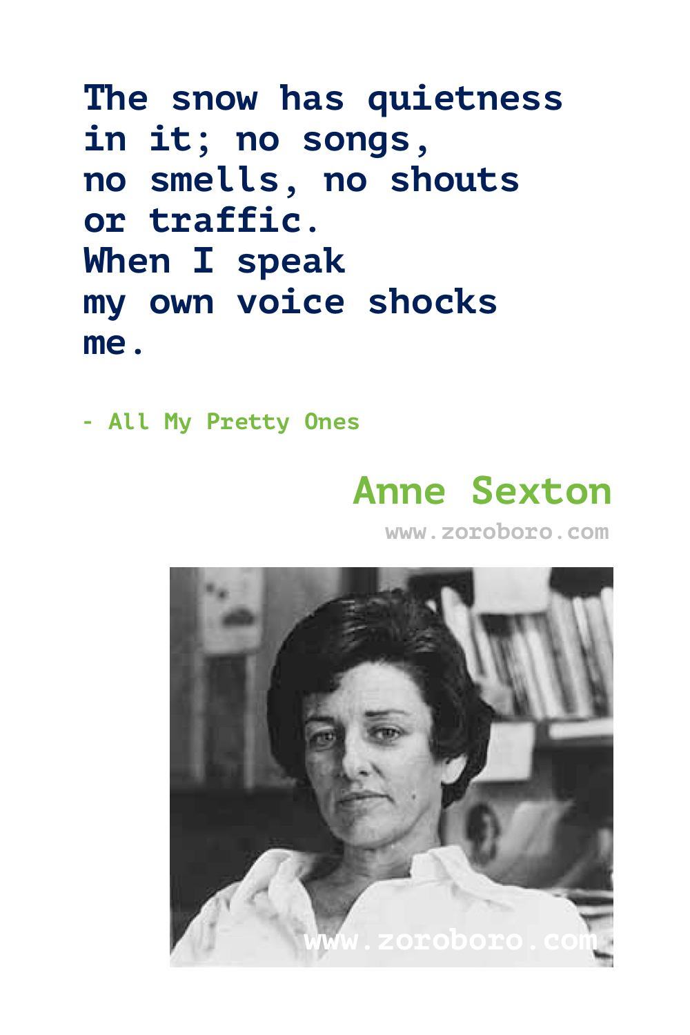 Anne Sexton Quotes. Anne Sexton Poems. Poetry. Anne Sexton Books Quotes. Poems By Anne Sexton.