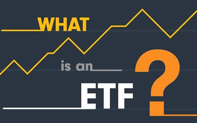 Những điều cần biết về quỹ ETF