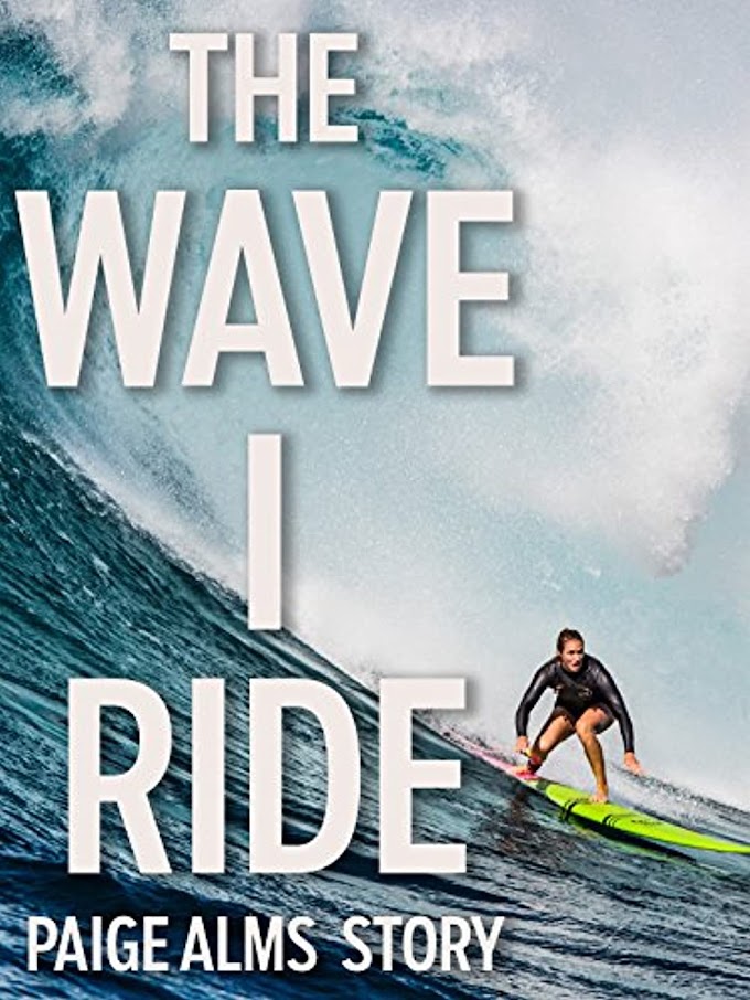 The Wave I Ride (2015) Movie Review