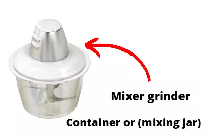 Mixer grinder mixing jar 