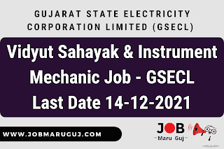 Vidyut Sahayak & Instrument Mechanic Job - GSECL Recruitment 2021