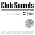 [MP3] VA - Club Sounds Best Of 25 Years (5CD) (2022) [320kbps]